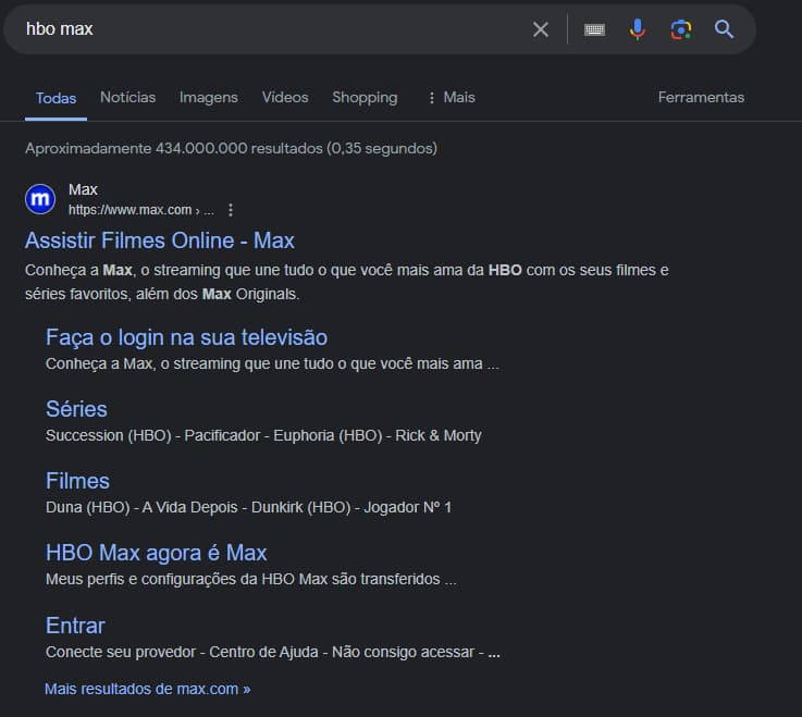 A imagem mostra uma tela de resultados de pesquisa de um navegador da web para a consulta 'hbo max'. O resultado principal é do site oficial da HBO Max, que oferece sitelinks para telas de: 'Faça o login na sua televisão', seguidos por categorias como 'Séries' com títulos como 'Succession', 'Pacificador', 'Euphoria', 'Rick & Morty', e 'Filmes' com 'Duna', 'A Vida Depois', 'Dunkirk', 'Jogador Nº 1'. O último link visível é 'HBO Max agora é Max'. O último link é para "entrar" no serviço.