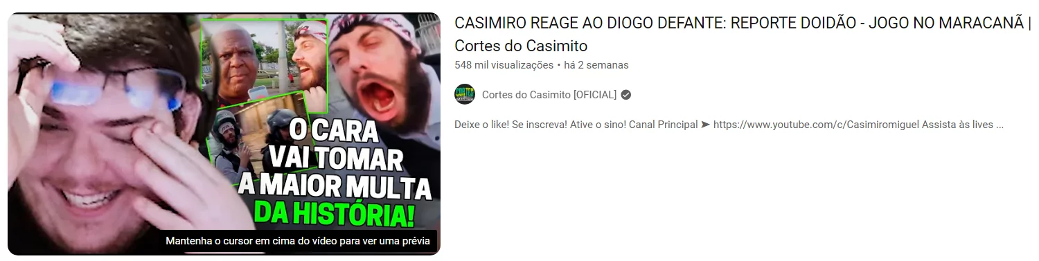 Print de um vídeo do canal Cortes do Cazé. Título do Vídeo: CASIMIRO REAGE AO DIOGO DEFANTE: REPORTE DOIDÃO - JOGO NO MARACANÃ | Cortes do Casimito. Na miniatura do vídeo, temos uma montagem com várias imagens do vídeo e uma frase que instiga a curiosidade "O cara vai tomar a maior multa da história!"